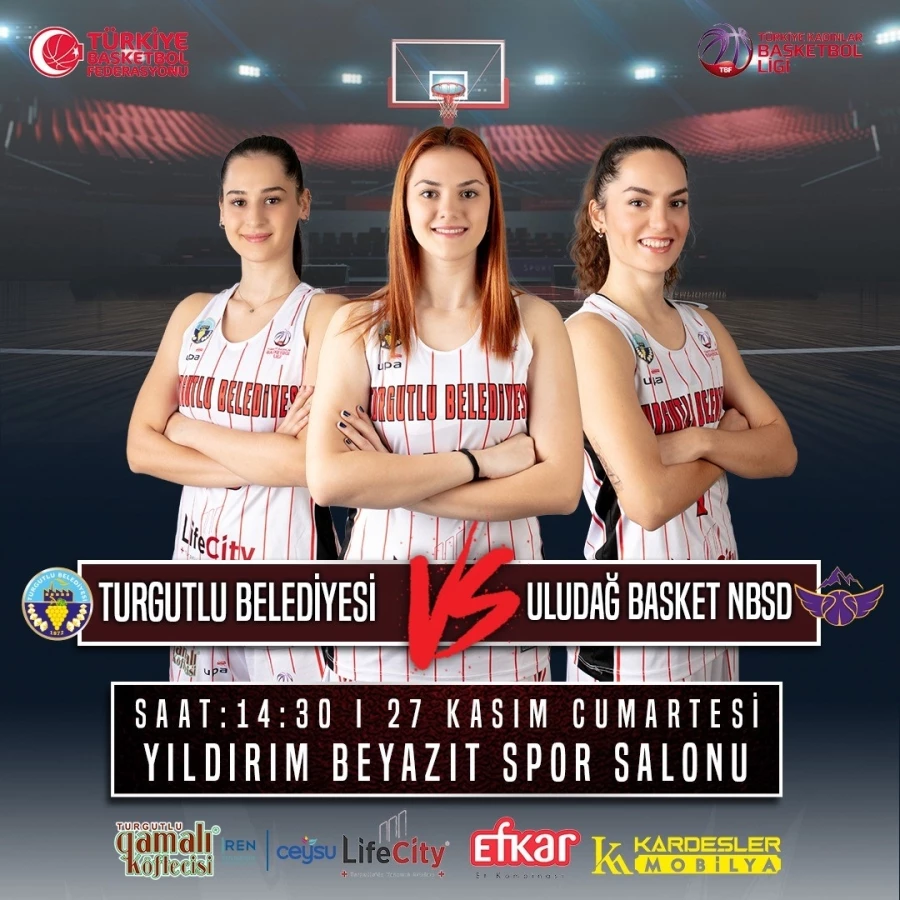 Turgutlu Belediyespor Kadın Basketbol Takımı’nın Konuğu Uludağ Basket NBSD