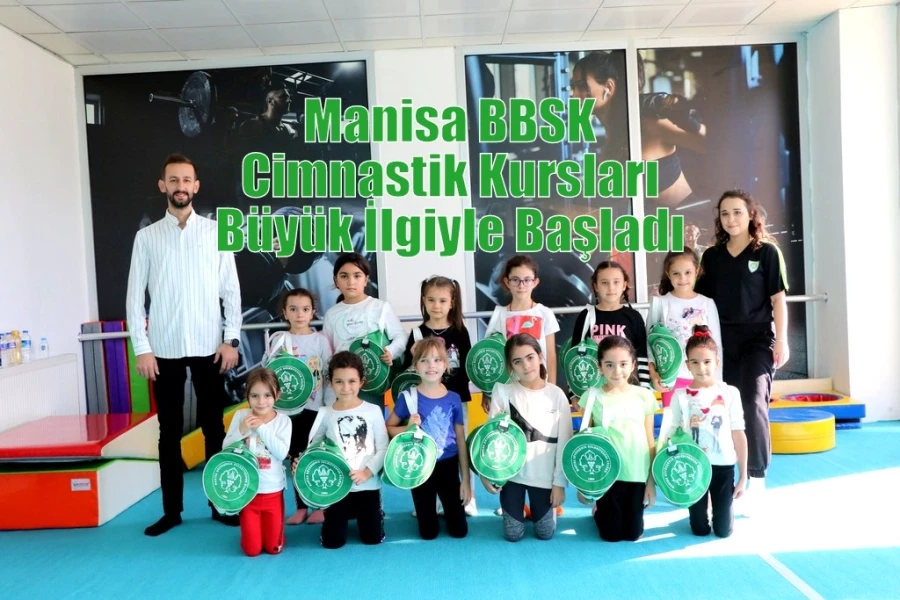 Manisa BBSK Cimnastik Kursları Büyük İlgiyle Başladı