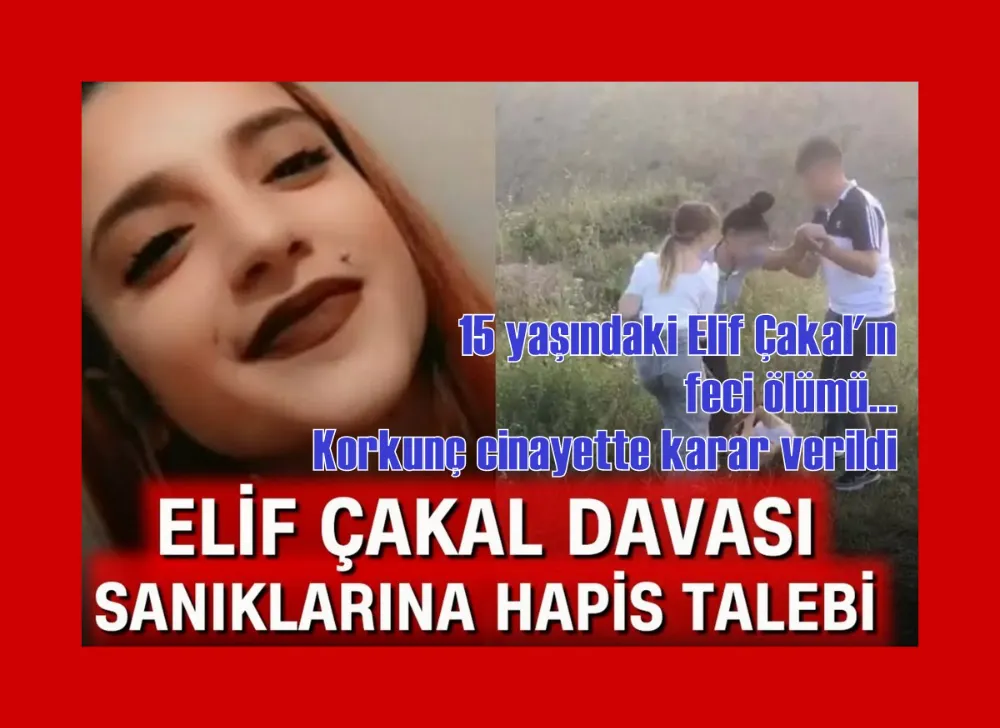 15 yaşındaki Elif Çakal