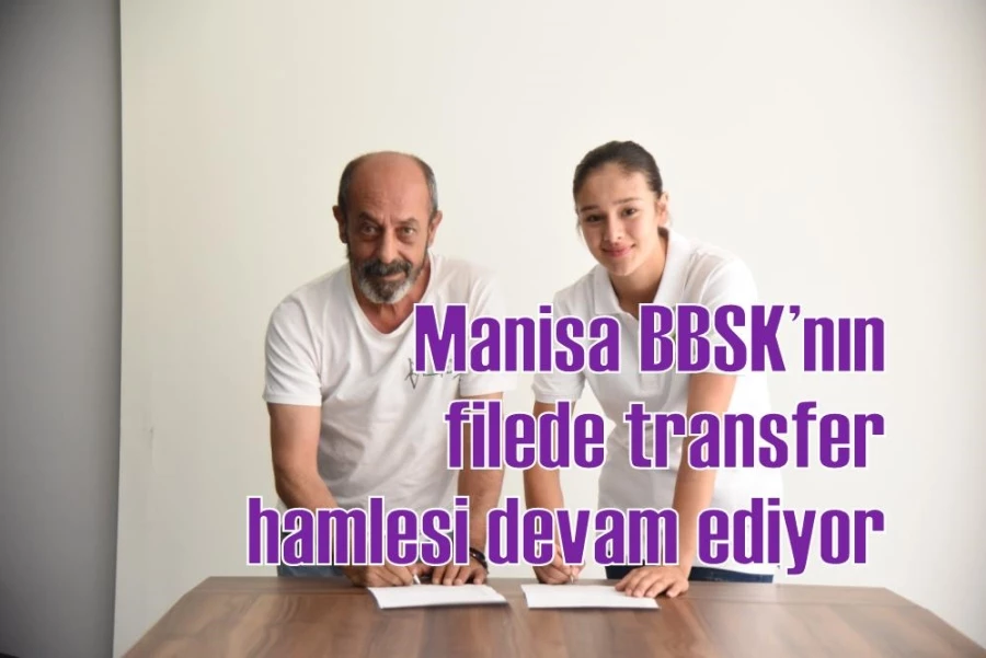 Manisa BBSK’nın filede transfer hamlesi devam ediyor