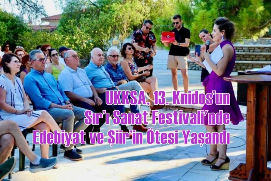 UKKSA, 13. Knidos’un Sır’ı Sanat Festivali