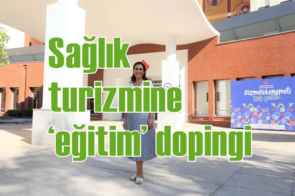 Sağlık turizmine ‘eğitim’ dopingi